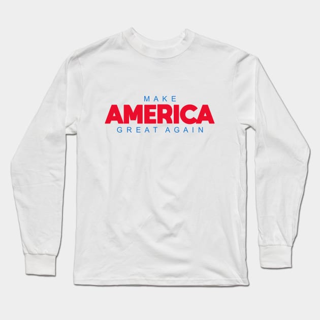 Make America Great Again Long Sleeve T-Shirt by Dale Preston Design